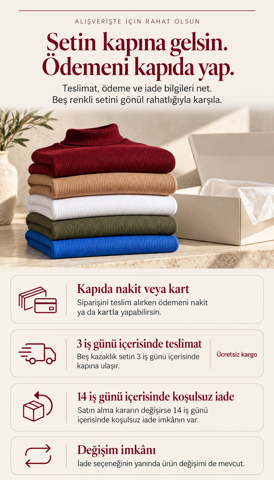 Ücretsiz kargo, 3 iş günü teslimat, kapıda ödeme ve iade bilgileri
